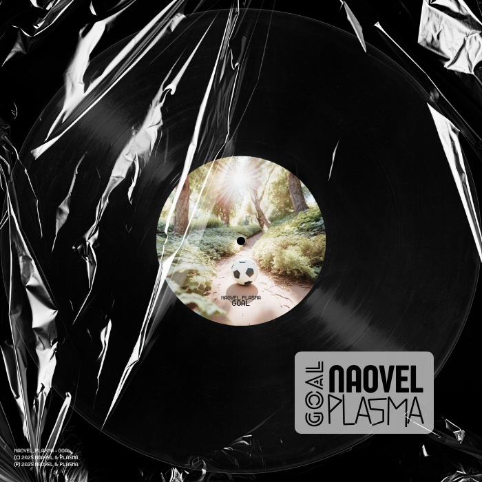 Naovel, PLA5MA - GOAL